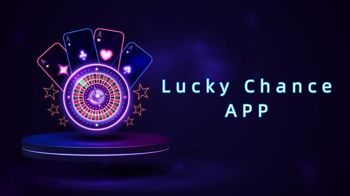 Lucky Chance APP پاکستان